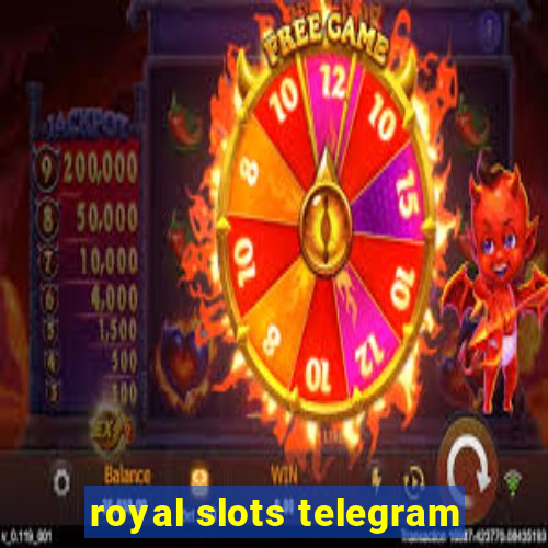 royal slots telegram